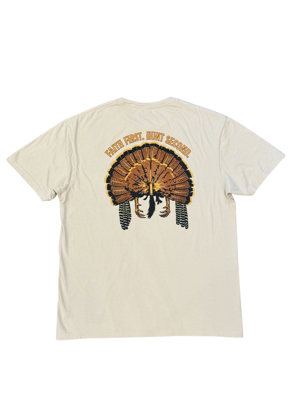 Faith First. Hunt Second. Tee