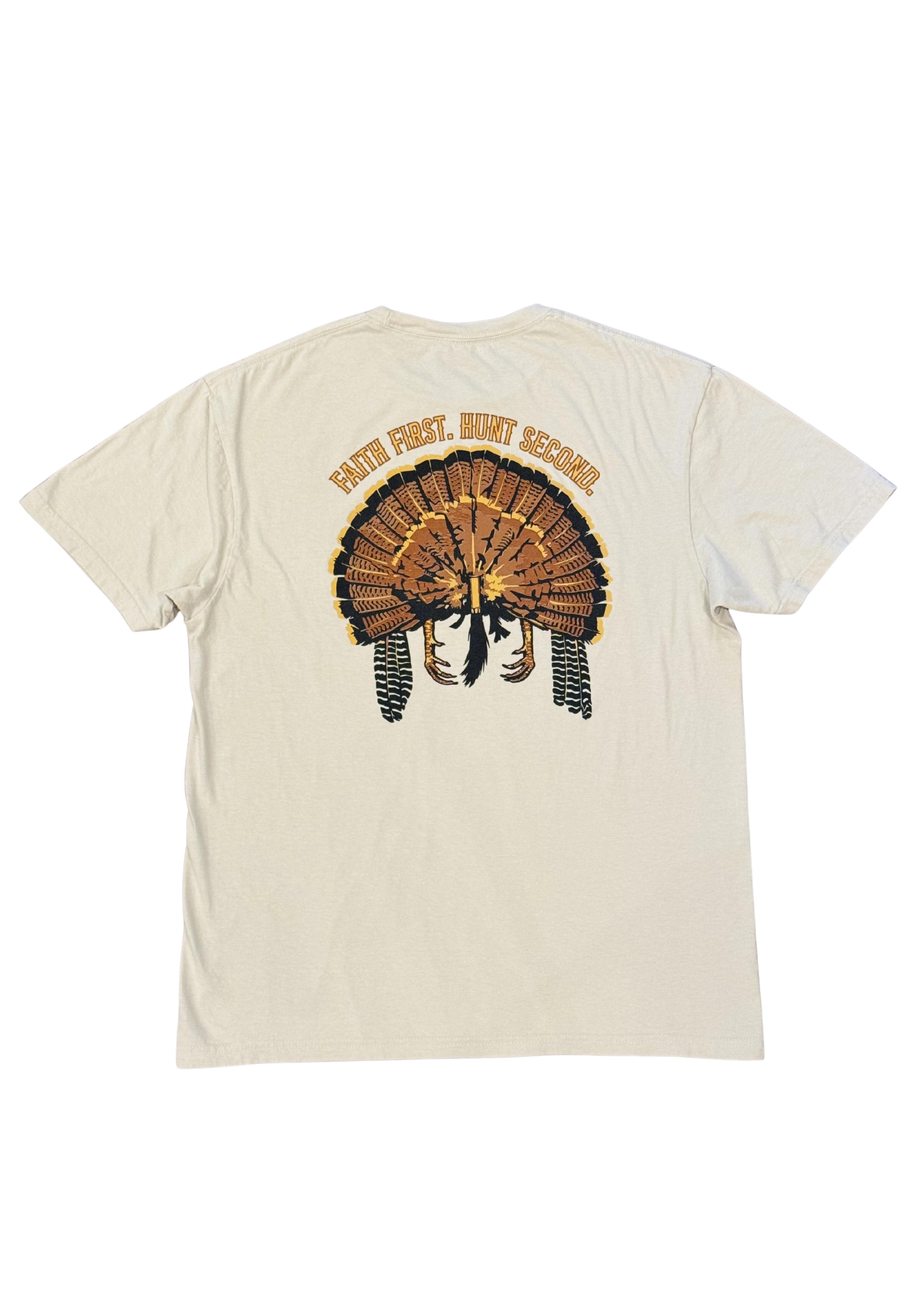 Faith First. Hunt Second. Tee